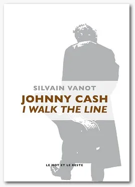 Johnny Cash, I walk the line
