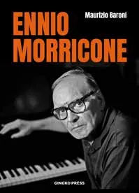 Ennio Morricone, Master of the soundtrack Maurizio Baroni