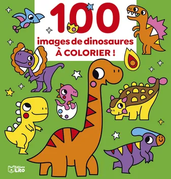 100 IMAGES DE DINOSAURES À COLORIER !