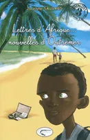 Lettres d'Afrique..., Nouvelles d'outremer