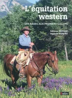 L'équitation  western, Des bases aux premiers Galops