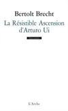 La Résistible Ascension d'Arturo Ui 