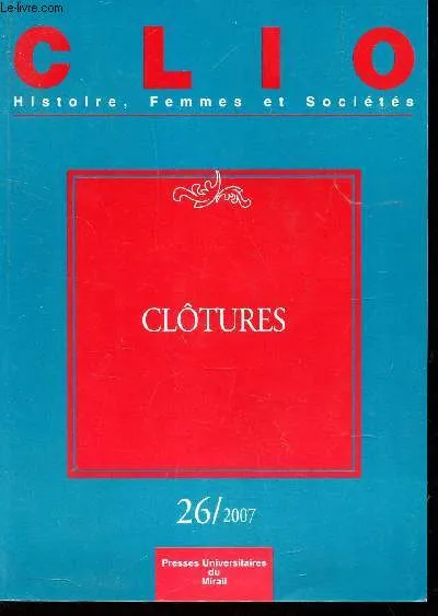 Livres Histoire et Géographie Histoire Histoire générale Clotures revue clio n26 Thebaud, Zancari