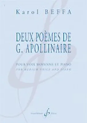 Deux poèmes de G. Apollinaire, Pour voix aiguë et piano
