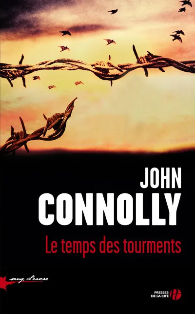 Livres Polar Thriller Le temps des tourments John Connolly