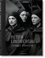 Peter Lindbergh. Untold Stories (GB/ALL/FR)