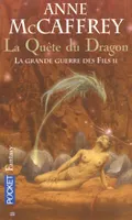 La grande guerre des Fils - tome 2 La Quête du dragon, Volume 2, La Quête du dragon : la Grande Guerre des Fils 2