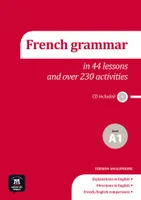 French grammar, In 44 lessons and over 230 activities