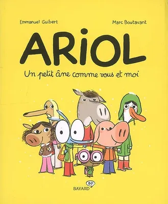 1, Ariol un petit ane comme vous et moi (troisième edition)