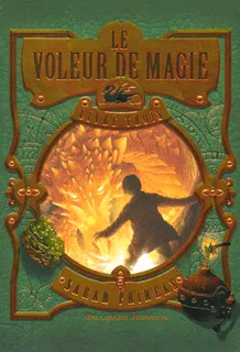 3, Le Voleur de magie (Tome 3-Livre trois) Sarah Prineas