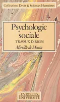 Psychologie sociale, Travaux dirigés