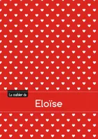 Le cahier d'Eloïse - Petits carreaux, 96p, A5 - Petits c urs