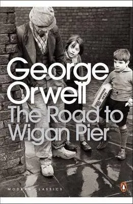 Road To Wigan Pier, The