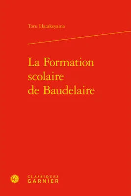 La formation scolaire de Baudelaire