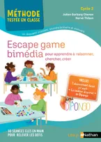 Escape game bimédia pour apprendre à raisonner, chercher, créer - Cycle 2