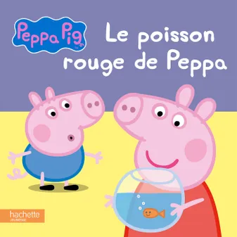 Peppa Pig - Le poisson rouge de Peppa (TC)