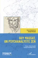 Guy Massat, un psychanalyste zen