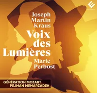 Voix des lumières - Marie Perbost, Génération Mozart, Pejman Memarzadeh