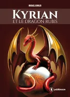 Kyrian et le dragon rubis, Saga fantasy