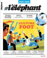 Hors-série - Culture foot - Eléphant