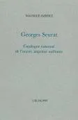 Georges Seurat, Catalogue Raisonne