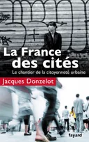 La France des cités, Le chantier de la citoyenneté urbaine