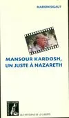 Mansour kardosh un juste à Nazareth