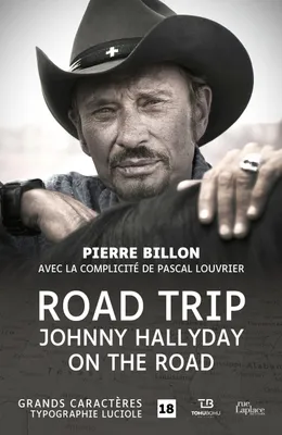 Road trip, Johnny hallyday on the road