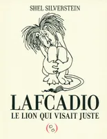 Lafcadio, le lion qui visait juste