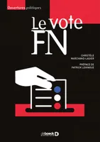 Le vote FN, Pour une sociologie localisée des électorats frontistes