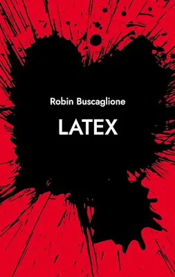 Latex, roman