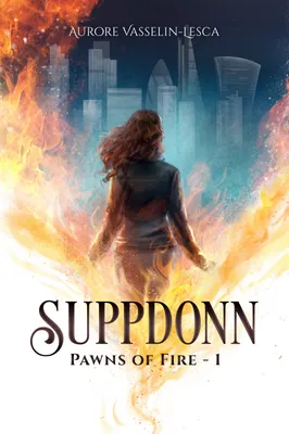 Suppdonn, Pawns of Fire