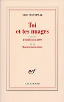 Toi et tes nuages [Paris, Théâtre Athénée, 9 janvier 1971], suivi de Pollufission 2000 [Paris, Petit-Odéon, 24 novembre 1971]