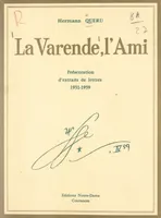 La Varende, l'ami, Présentation de passages de lettres, 1931-1959