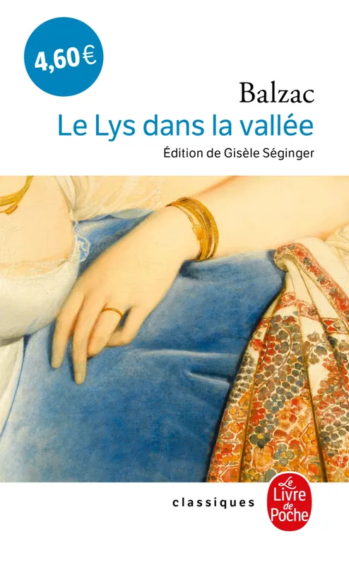 Livres Littérature et Essais littéraires Romans contemporains Francophones Le lys dans la vallée Honoré de Balzac