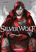 SilverWolf, 6, Silver Wolf - Blood Bone - tome 6