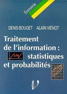 Traitement de l'information, statistiques et probabilités