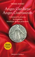 Anges gardiens, anges guérisseurs