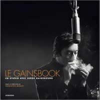 Le Gainsbook, En studio avec Serge Gainsbourg