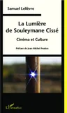 La Lumière de Souleymane Cissé, Cinéma et Culture