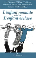 <em>L'enfant nomade</em> suivi de <em>L'enfant esclave</em>, Bilingue français-arabe