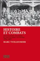Histoire et combats, Mouvement ouvrier et socialisme en Suisse, 1864-1960
