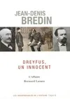 Dreyfus, un innocent, L'Affaire - Bernard Lazare