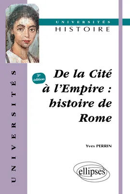 De la cité à l'Empire, Histoire de rome