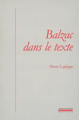 Balzac dans le Texte, études de génétique et de sociocritique