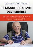 Le manuel de survie des retraités