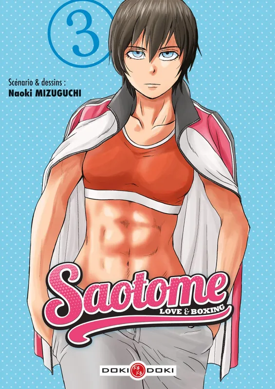 Livres Mangas 3, Saotome - vol. 03, Love & boxing Naoki MIZUGUCHI