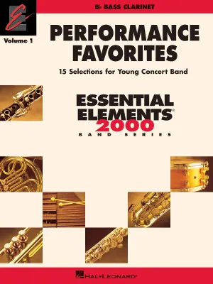Performance Favorites Vol. 1 - Bass Clarinet, 15 Selections for Young Concert Band