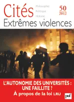 Cités 2012, n° 50, Extrêmes violences