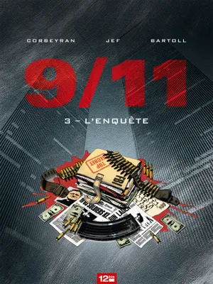 9-11, 3, 9/11 - Tome 03, L'enquête